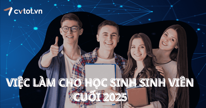 Danh sách việc làm dành cho học sinh sinh viên