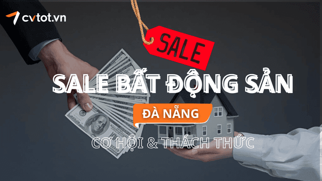 Nghề Sale Bất Động Sản tại Đà Nẵng