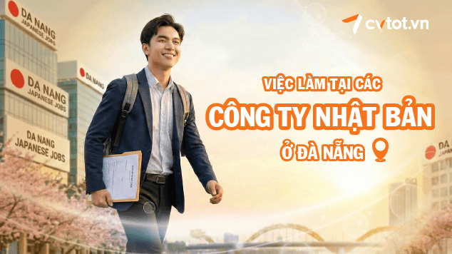 Việc làm tại các công ty Nhật Bản ở Đà Nẵng